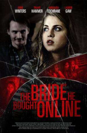 مشاهدة فيلم The Bride He Bought Online 2015 مترجم مشاهدة فيلم The Bride He Bought Online 2015 مترجم