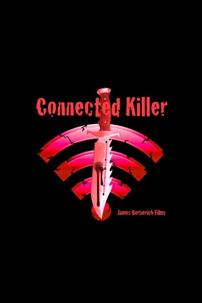 مشاهدة فيلم Connected Killer 2016 مترجم مشاهدة فيلم Connected Killer 2016 مترجم