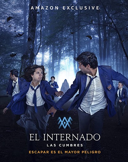 The Boarding School: Las Cumbres الموسم 1 الحلقة 1 The Boarding School: Las Cumbres الموسم 1 الحلقة 1