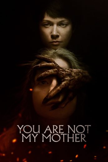 You Are Not My Mother You Are Not My Mother