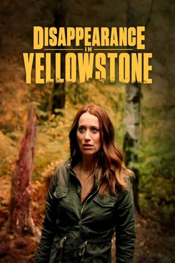 Disappearance in Yellowstone Disappearance in Yellowstone