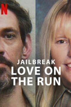 Jailbreak: Love on the Run Jailbreak: Love on the Run