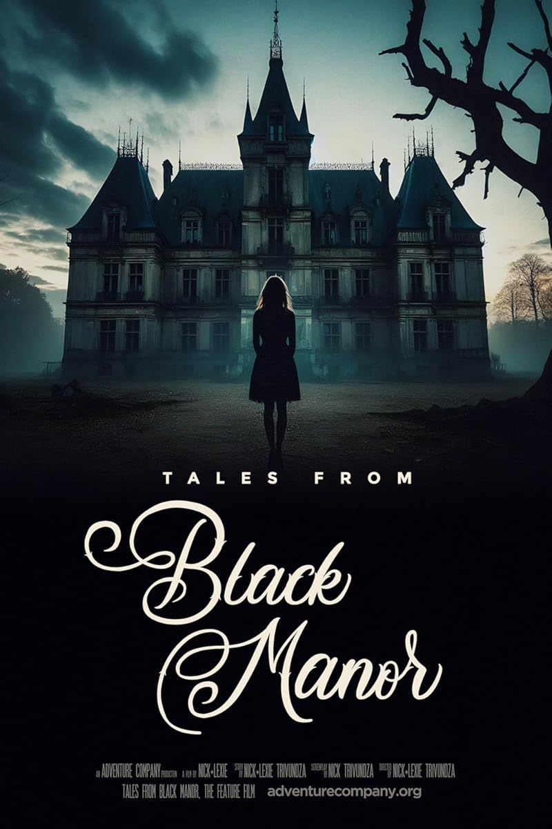 Tales from Black Manor Tales from Black Manor